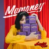 About MAMONEY Song