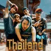 About Thailand Song