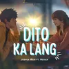 About Dito Ka Lang Song