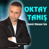 Sensiz Olmuyor İşte