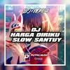 About DJ Harga Diri - Slow Santuy Song
