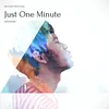 About Just One Minute Song