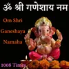 About Om Shri Ganeshaya Namaha 1008 Times Song