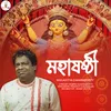 About Mahashasti Song