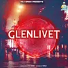 About Glenlivet Song