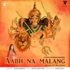 About Aabh Na Malang (Gujarati Garba) Song