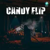 About Candy Flip Song