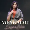 About Mengalah Song