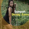 About Sumpah Benang Emas Song
