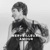 About C'est merveilleux l'amour Song