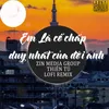 Em Là Cố Chấp Duy Nhất Của Đời Anh