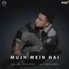 Mujh Mein Hai