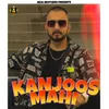 About Kanjoos Mahi Song