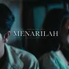 About MENARILAH Song