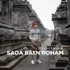 About SADA BAEN ROHAM Song