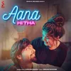 About Aana Hi Tha Song