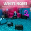 About White Noise Song