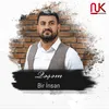 About Bir İnsan Song