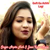 Guft Gu Achhi Lagi