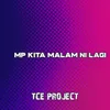 About MP KITA MALAM NI LAGI Song