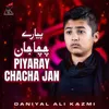 About PIYARAY CHACHA JAN Song