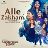 About Alle Zakham Song