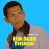 About Arok Dalam Bayangan Song