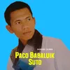 About Paco Babaluik Sato Song