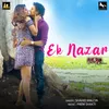 About Ek Nazar Bera Ek Aghori Song