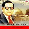 About MERA BHIMRAO Song