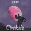 About Cheksiz Song