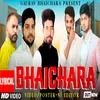 About BHAICHARA Song