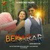 About Bekarar Song