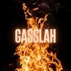 About GASSLAH Song
