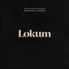 About Lokum Song
