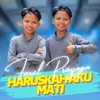 Haruskah Aku Mati