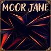 Moor Jane