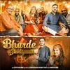 About Bharde Jholiyaan Song