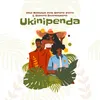 About Ukinipenda Song