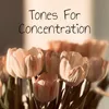 About Tones For Concentration Song