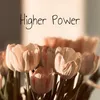 About Higher Power Song