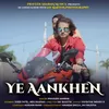 Ye Aankhen