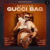About Gucci Bag Song