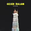 About Geser Balam Song