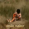 About Smile Maker Song