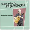 La mort de Jean Pierre Fromage