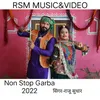 About NON STOP GARBA 2022 Song
