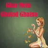 About Ghar Mein Ghatad Ghatna Song