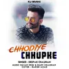 Chhodiye Chhupke