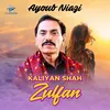 About Kaliyan Shah Zulfan Song